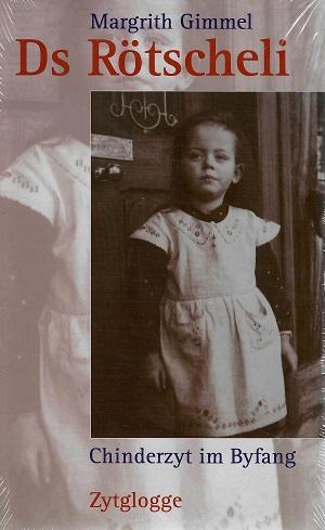 Gimmel, Ds Rötscheli.