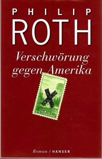 Roth, Verschwörung gegen Amerika.