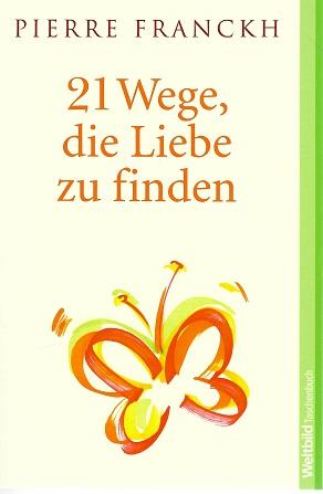 Franckh, 21 Wege, die Liebe zu finden.