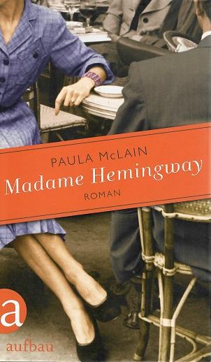 McLain, Madame Hemingway.