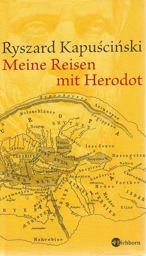 Kapuscinski, Meine Reisen mit Herodot.