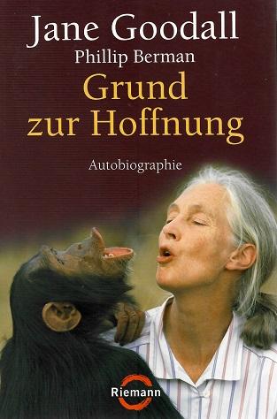 Goodall, Grund zur Hoffnung.