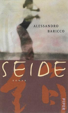 Baricco, Seide.