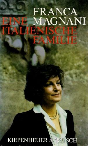 Magnani, Eine italienische Familie.