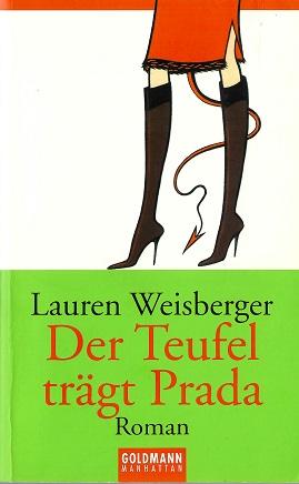 Weisberger, Der Teufel trägt Prada.