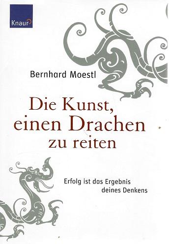Moestl, Die Kunst, einen Drachen zu reiten.