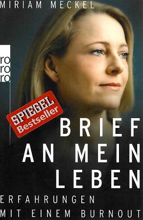 Meckel, Brief an mein Leben.