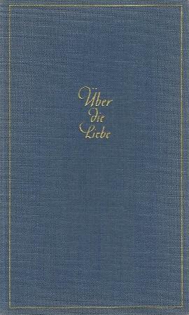 Gasset, Über die Liebe.