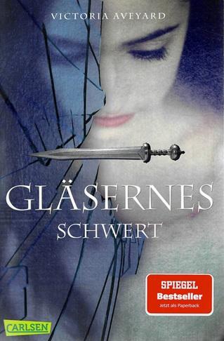 Aveyard, Gläsernes Schwert.