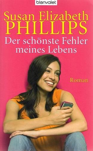 Phillips, Der schönste Fehler meines Lebens.