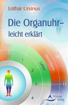 Ursinus, Die Organuhr, leicht erklärt.