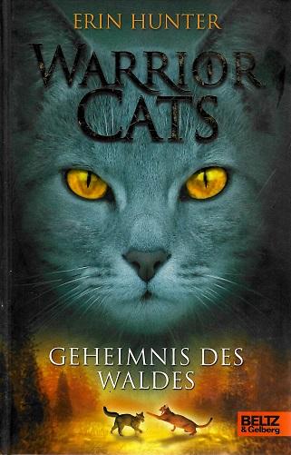 Hunter, Warrior Cats - Geheimnis des Waldes.