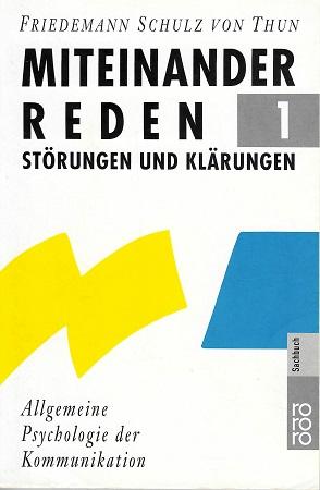 Schulz von Thun, Miteinander reden.