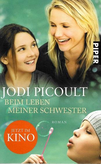 Picoult, Beim Leben meiner Schwester.