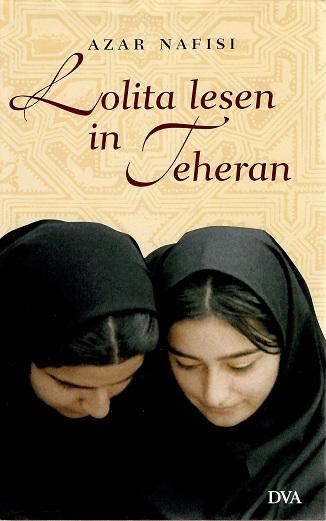 Nafisi, Lolita lesen in Teheran.