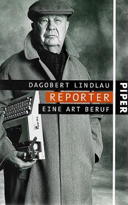 Lindlau, Reporter.