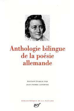 Lefebvre, Anthologie bilingue de la poésie allemande.