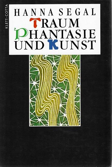 Segal, Traum, Phantasie und Kunst.