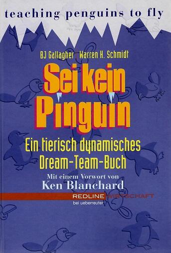 Gallagher/Schmidt, Sei kein Pinguin.