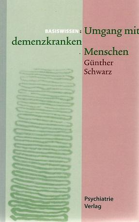 Schwarz, Umgang mit demenzkranken Menschen.