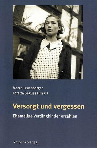 Leuenberger/Seglias, Versorgt und vergessen.