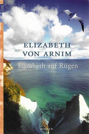 Von Arnim, Elizabeth auf Rügen.