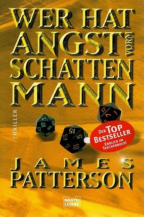 Patterson, Wer hat Angst vorm Schattenmann.