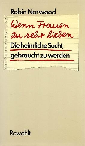 Norwood, Wenn Frauen zu sehr lieben.