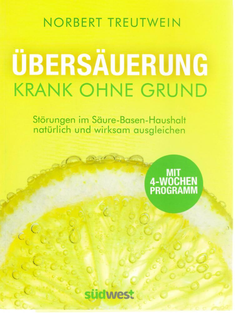 Treutwein, Übersäuerung.