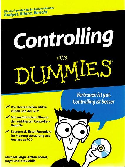 Griga/Kosiol/Krauleidis, Controlling für Dummies.