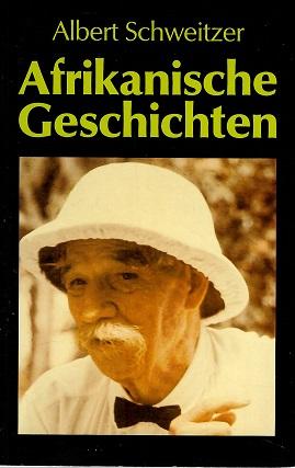 Schweitzer, Afrikanische Geschichten.