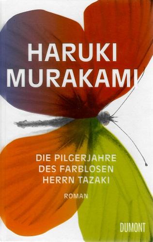 Murakami, Die Pilgerjahre des farblosen Herrn Tazaki.