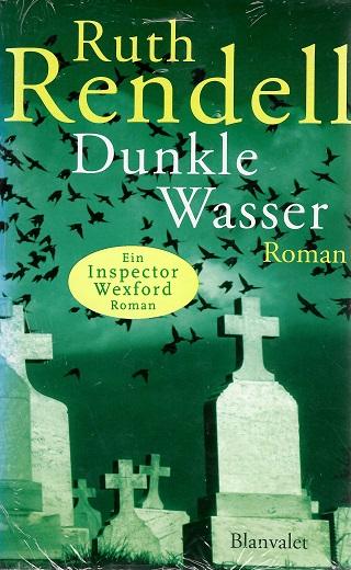 Rendell, Dunkle Wasser.