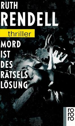 Rendell, Mord ist des Rätsels Lösung.