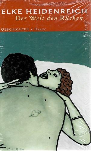 Heidenreich, Der Welt den Rücken.