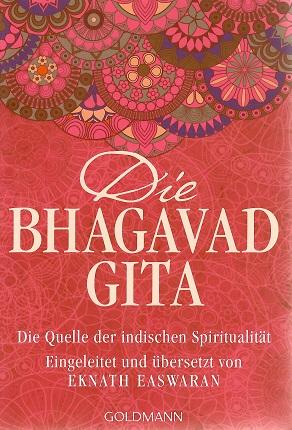 Easwaran, Die Bhagavad Gita.