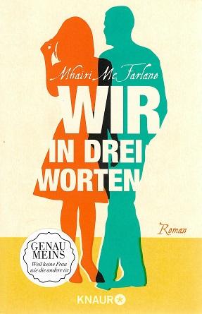 McFarlane, Wir in drei Worten.