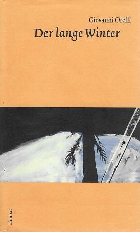 Orelli, Der lange Winter.