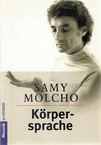 Molcho, Körpersprache.