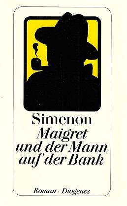 Simenon, Maigret und der Mann auf der Bank.