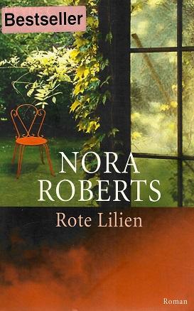 Roberts, Rote Lilien.