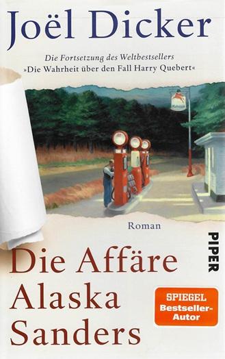 Dicker, Die Affäre Alaska Sanders.