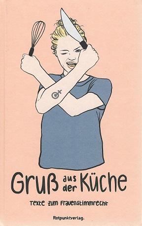 Jost/Kronenberg, Gruss aus der Küche.