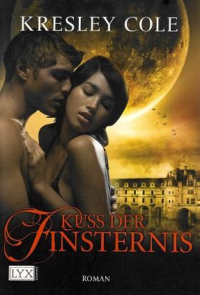 Cole, Kuss der Finsternis.