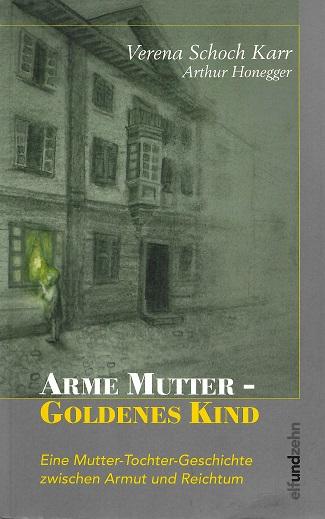 Schoch Karr/Nonegger, Arme Mutter - goldenes Kind.