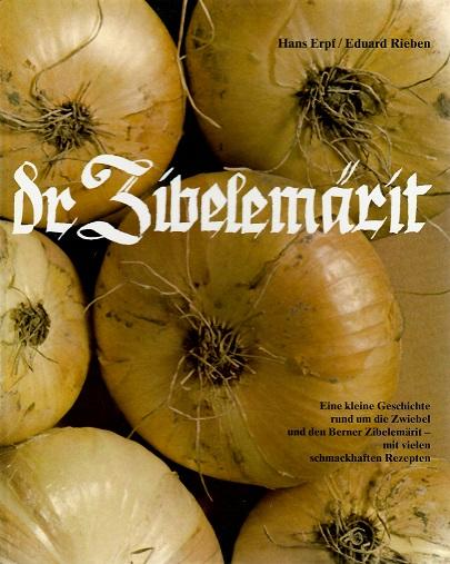 Erpf/Rieben, Dr Zibelemärit.