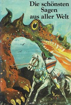 Preiss, Die schönsten Sagen aus aller Welt.