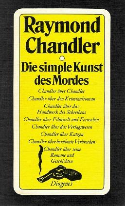 Chandler, Die simple Kunst des Mordes.