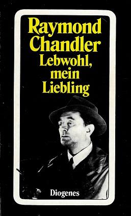 Chandler, Lebwohl, mein Liebling.