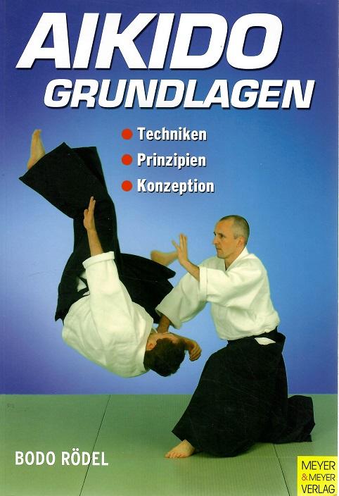 Rödel, Aikido - Grundlagen.